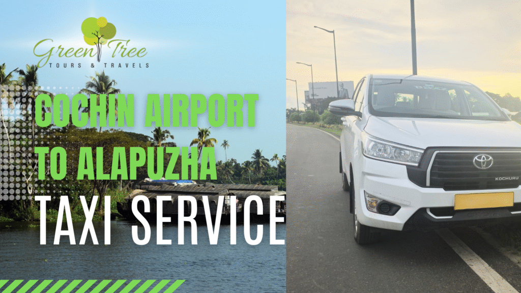 Taxi From Cochin Airport to Alappuzha